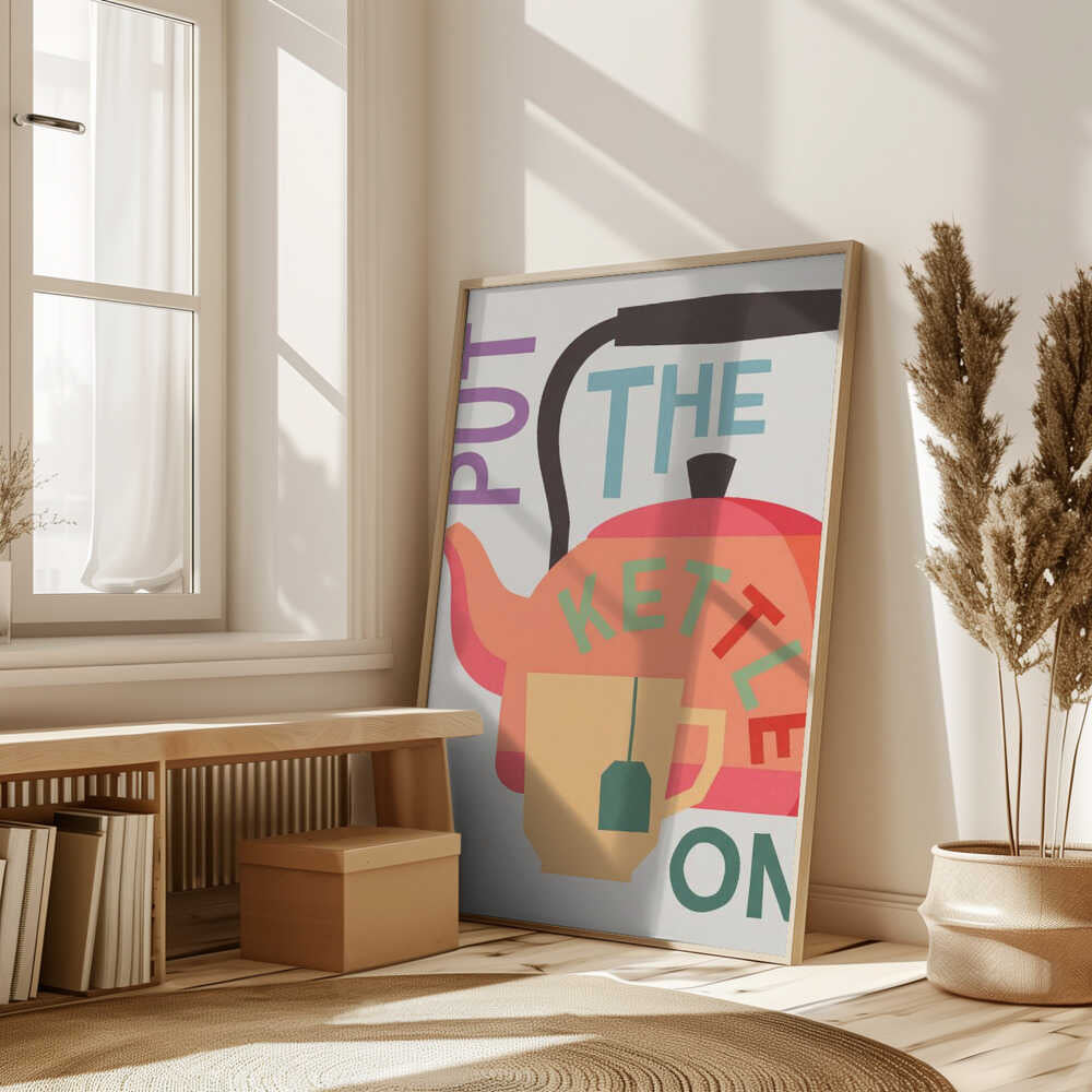 Put the Kettle On Poster