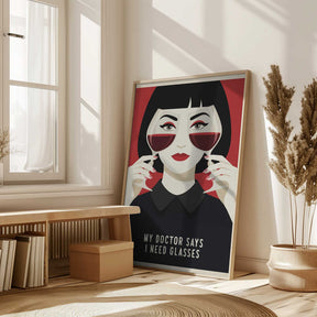 My Doctor Says I Need Glasses Poster