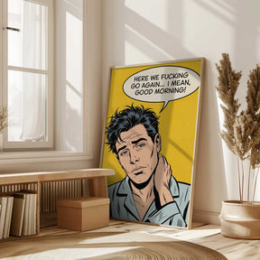 I Mean, Good Morning Poster