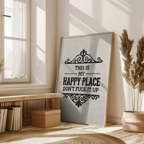 My Sassy Happy Place Poster
