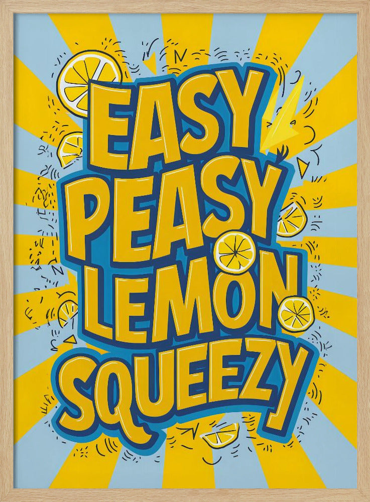 Easy Peasy Lemon Squeezy 2 Poster