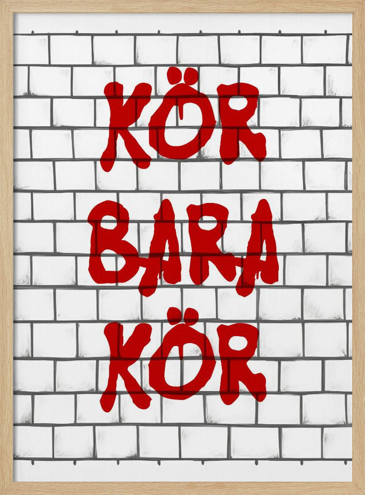 Kör Bara Kör Poster