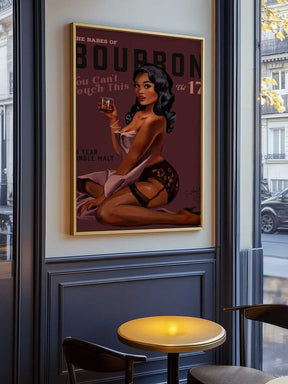 Babes of Bourbon Cant Touch This. Sexy Retro Pin Up Girl Whiskey Art Poster