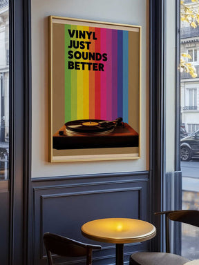 Vinyl Just Sounds Better Poster