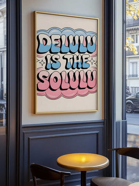 Delulu Is the Solulu Poster