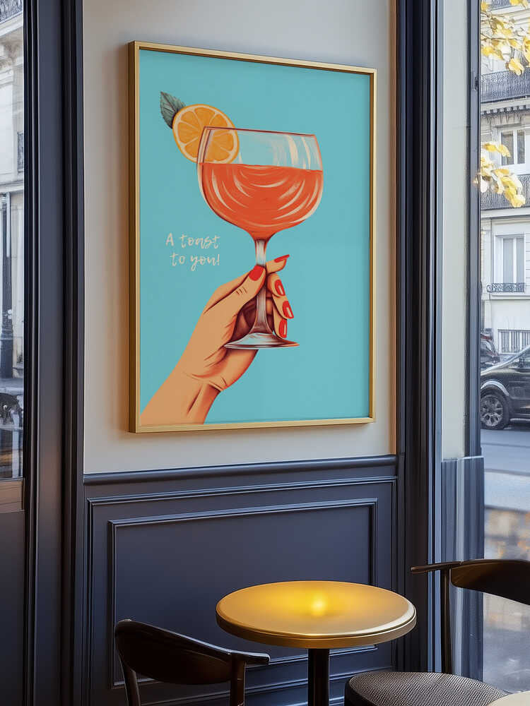 A Toast To You! Poster