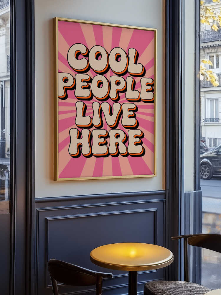 Cool People Live Here Poster