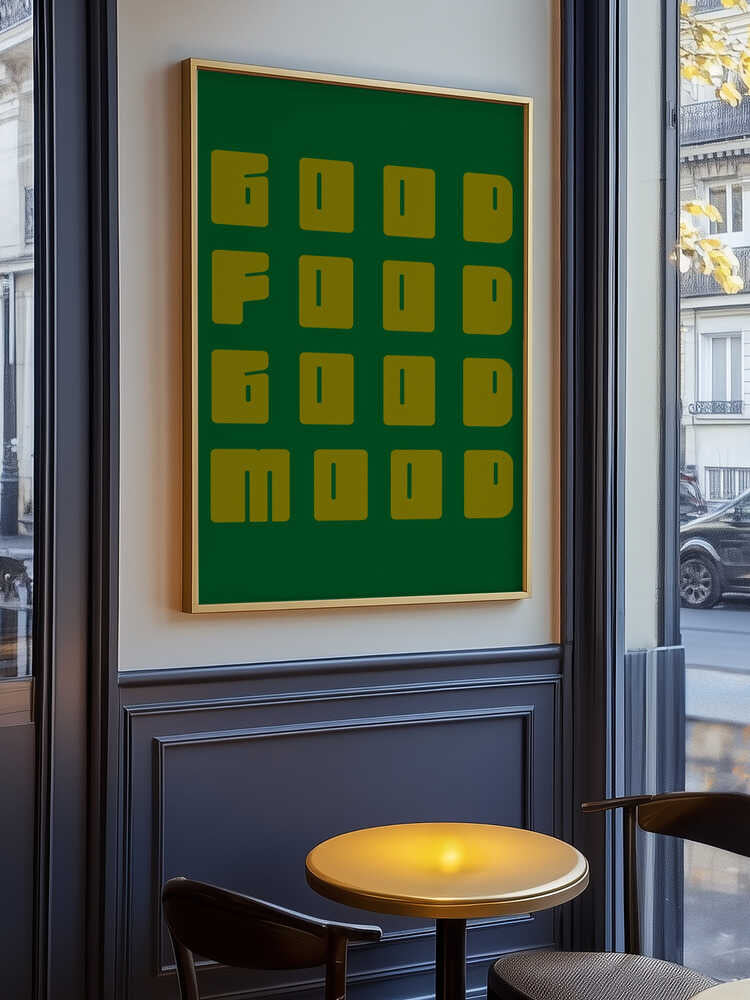 Good Food Good Mood Poster