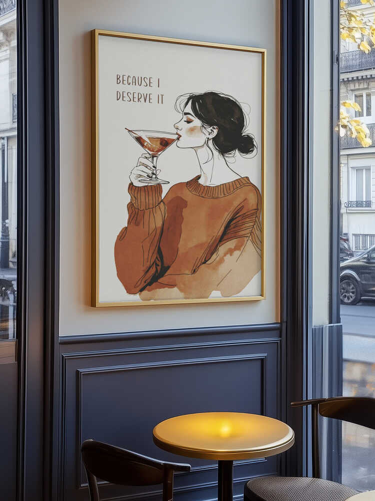 Because I Deserve It Poster