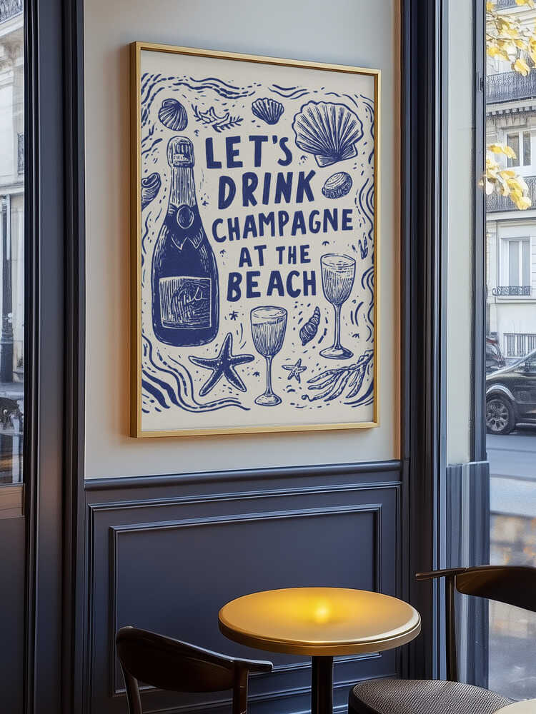 Let's Drink Champagne Poster