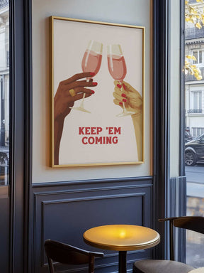 Keep 'em Coming Poster