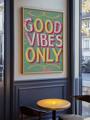 Good Vibes Only No 4 Poster
