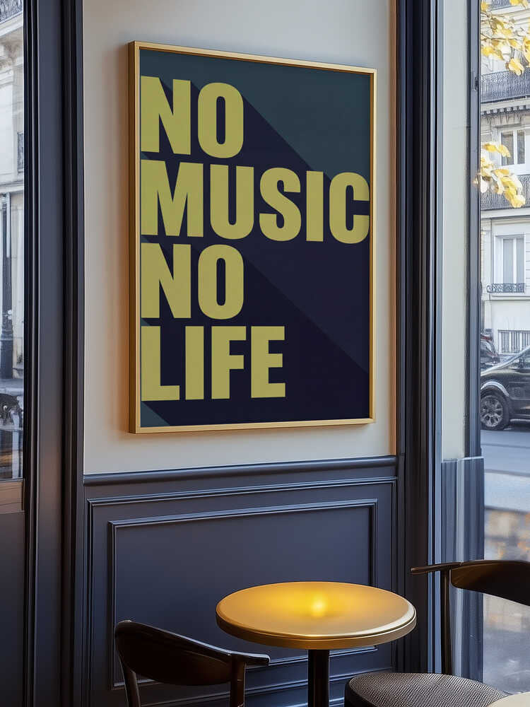 No Music, No Life Poster