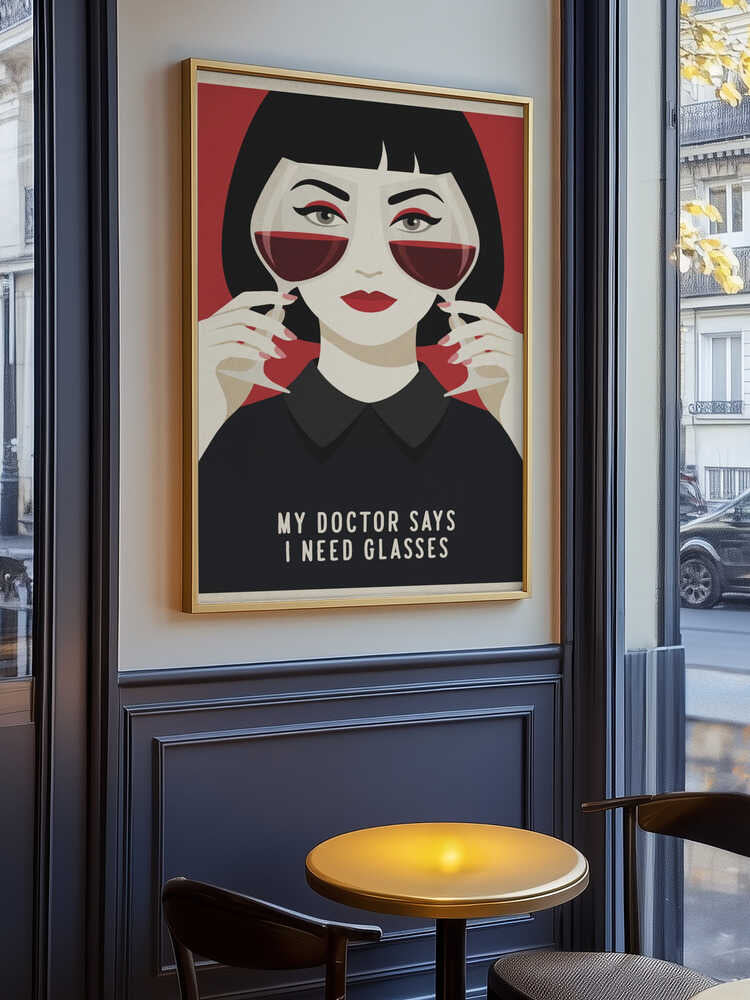 My Doctor Says I Need Glasses Poster