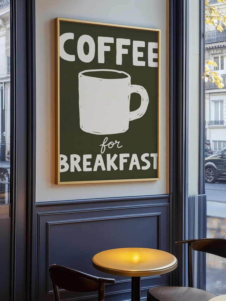 Coffee for Breakfast Poster