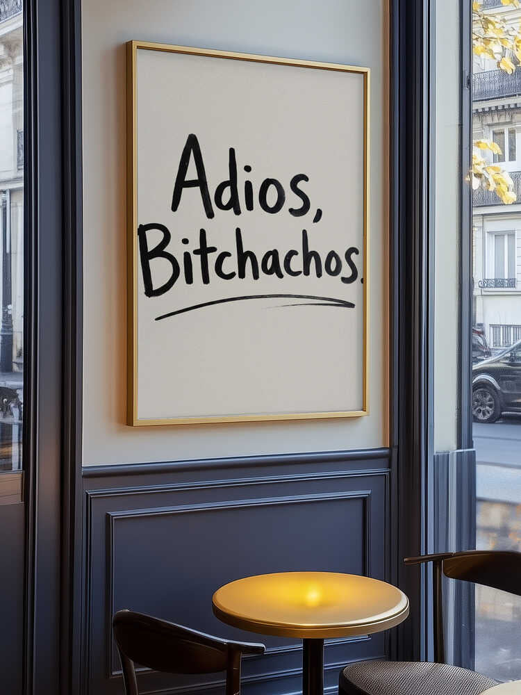 Adios Bitchachos Poster