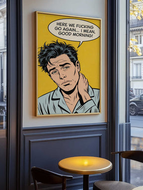 I Mean, Good Morning Poster