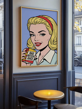 Bad Bitch Juice Poster