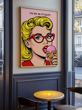 You Had Me At Gelato Poster