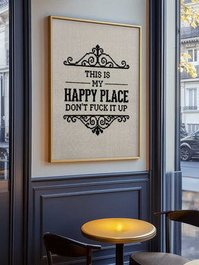 My Sassy Happy Place Poster