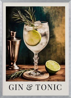 Gin &amp; Tonic Poster