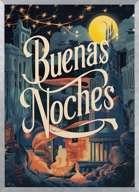 Buenas Noches Poster