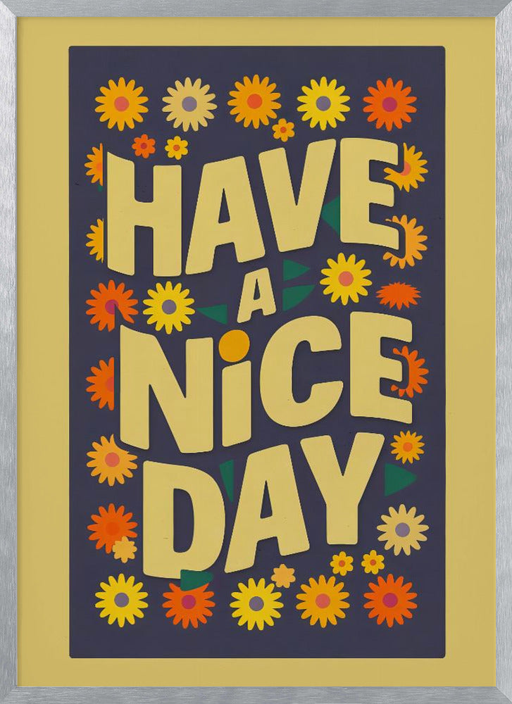 Have a Nice Day Poster