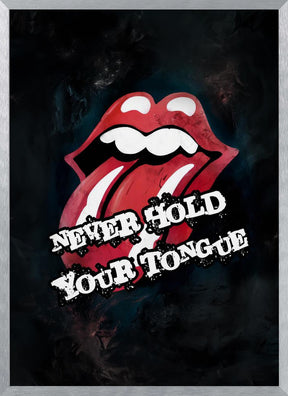 Never Hold Your Tongue Poster