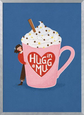 Hug In a Mug Poster