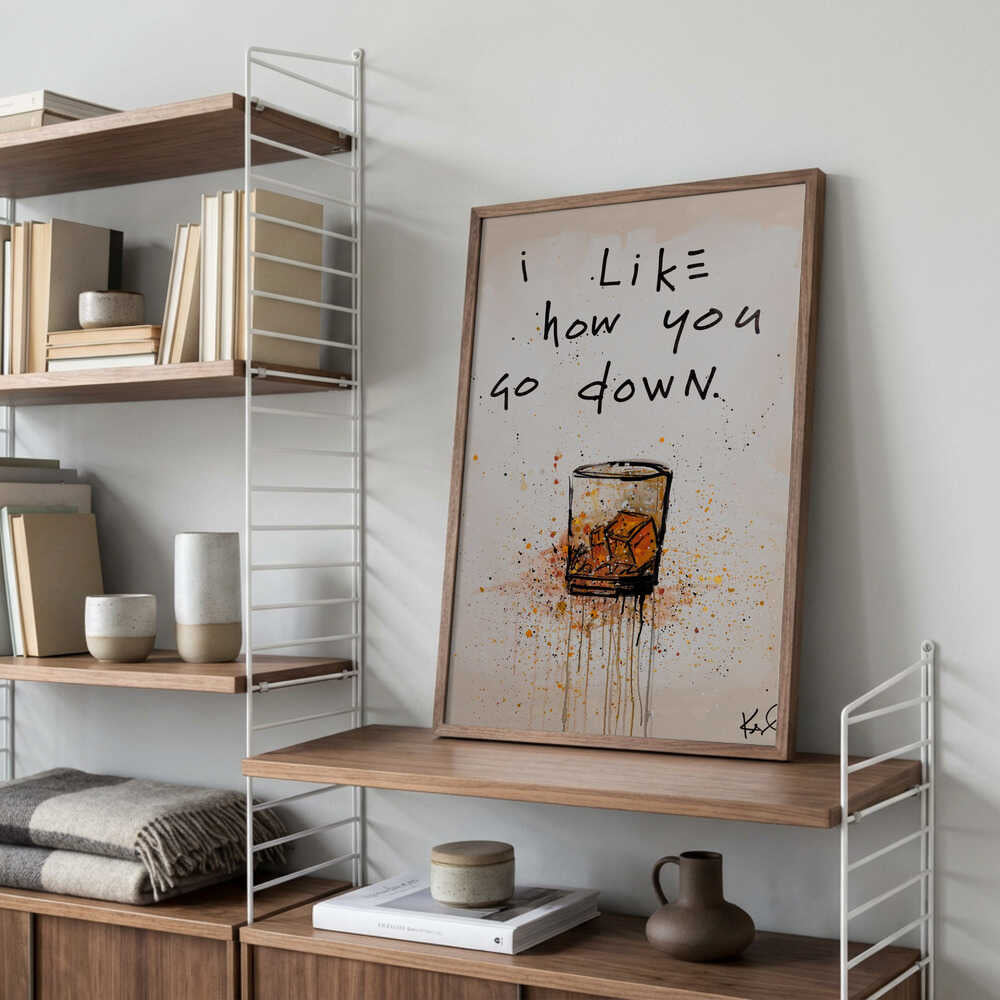 I like how you go down Poster