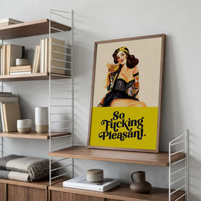 So Fucking Pleasant Art Deco Pinup Girl Poster