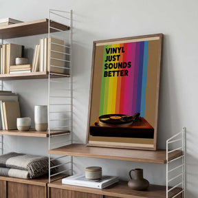 Vinyl Just Sounds Better Poster