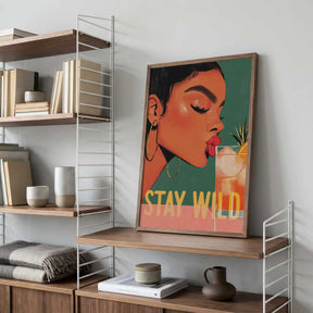 Stay Wild Poster