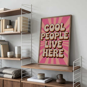 Cool People Live Here Poster
