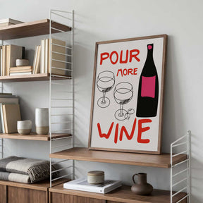 A4 Pour More Wine Pink 01.png Poster