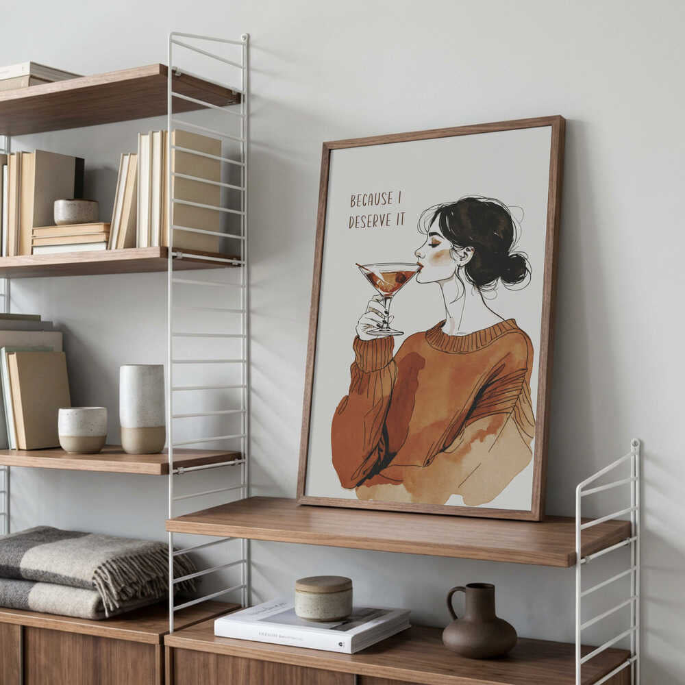 Because I Deserve It Poster