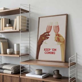 Keep 'em Coming Poster