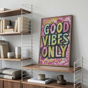 Good Vibes Only No 2 Poster