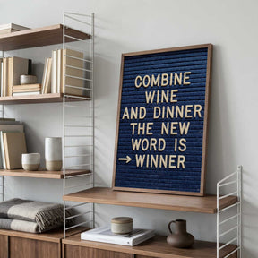 Combine Wine and Dinner Poster