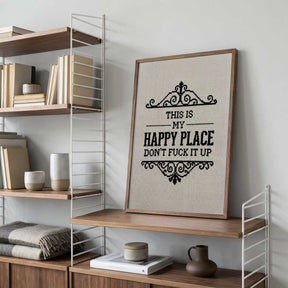 My Sassy Happy Place Poster