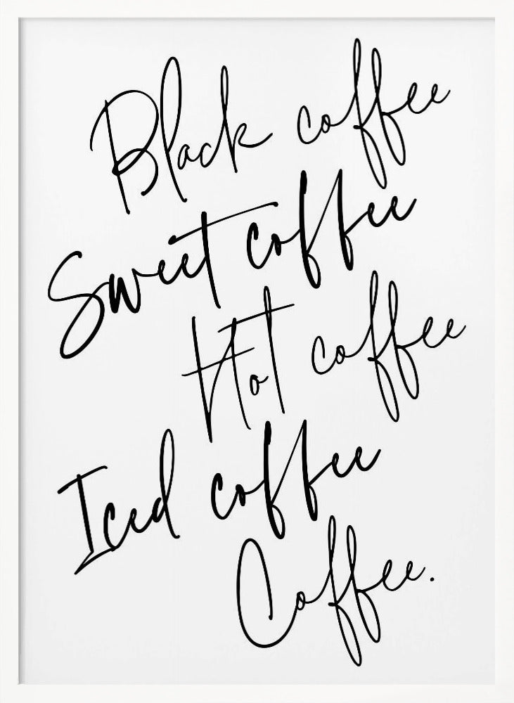 Just coffee Poster