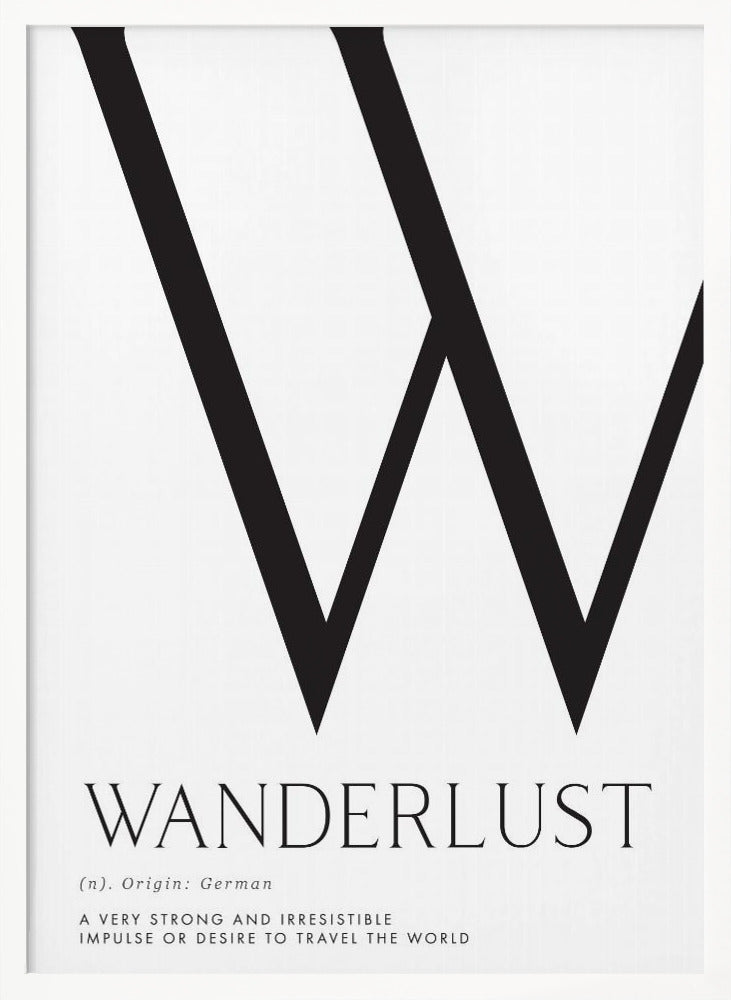 Wanderlust definition typography art Poster