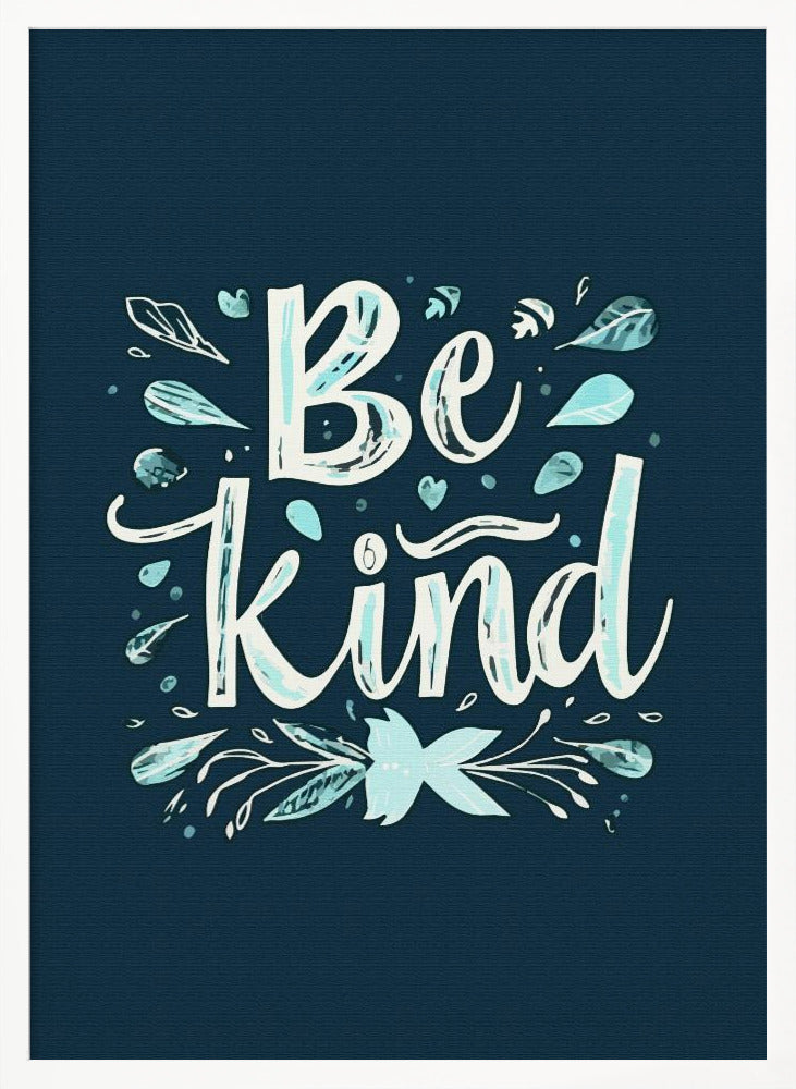 Be Kind Poster