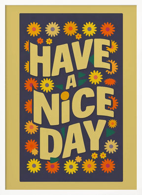 Have a Nice Day Poster