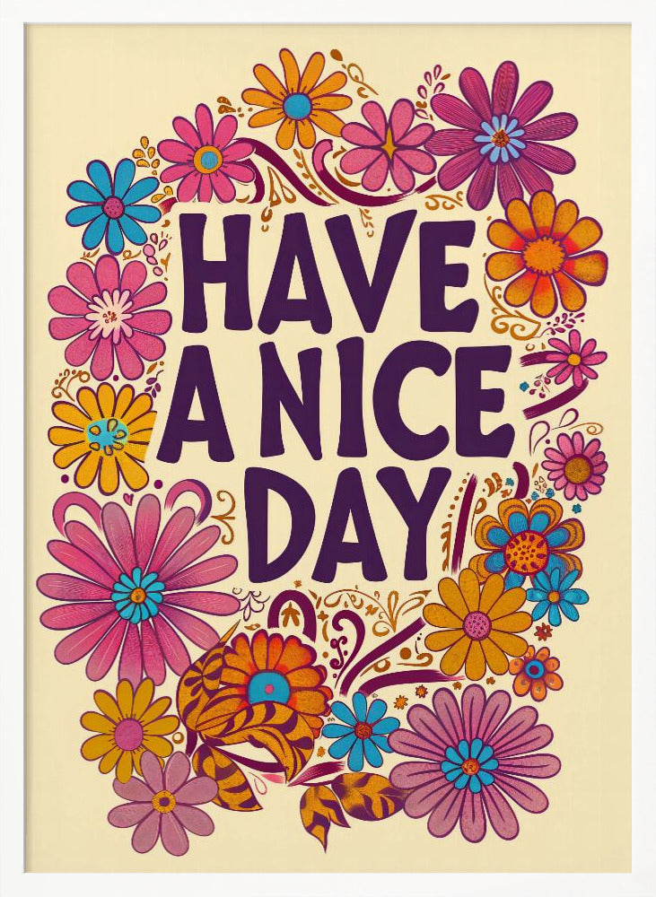 Have a Nice Day Poster