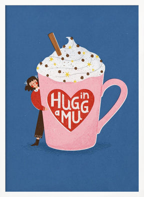 Hug In a Mug Poster