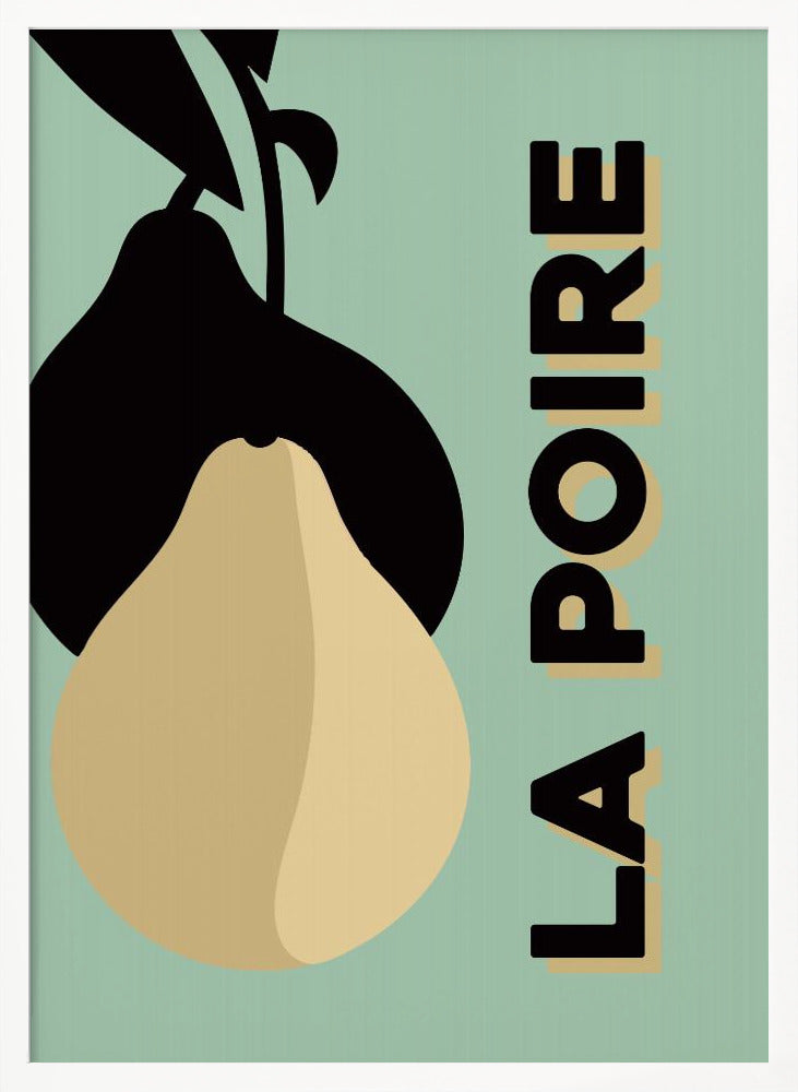 La Poire Poster