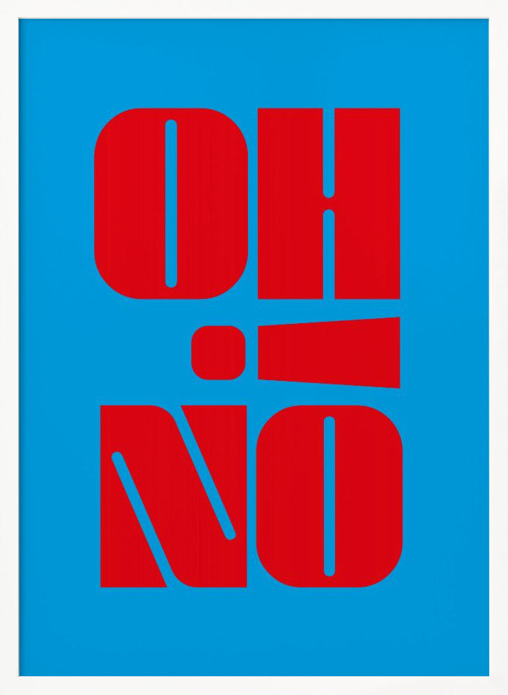 Oh No! Poster