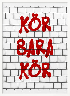 Kör Bara Kör Poster