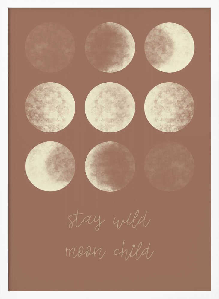 Stay Wild Moon Child Poster